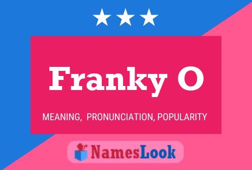 Franky O Name Poster