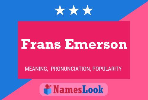 Frans Emerson Name Poster