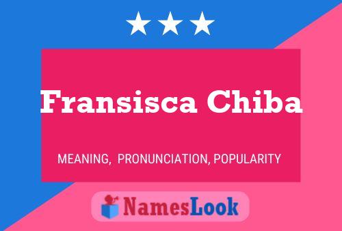 Fransisca Chiba Name Poster