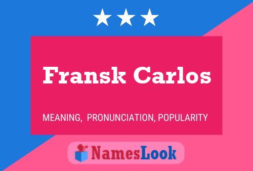 Fransk Carlos Name Poster