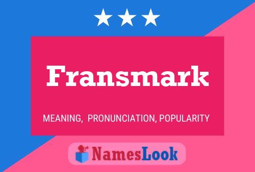 Fransmark Name Poster