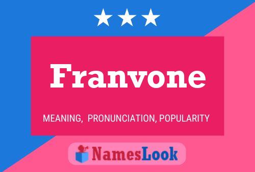 Franvone Name Poster