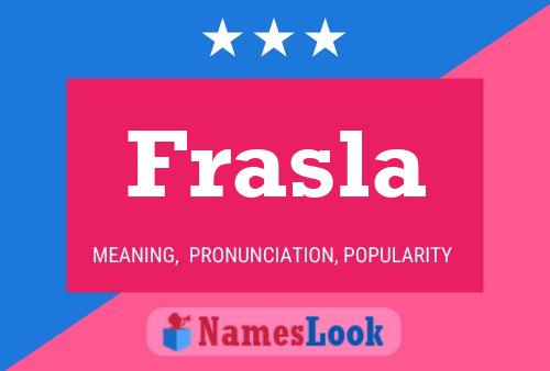 Frasla Name Poster