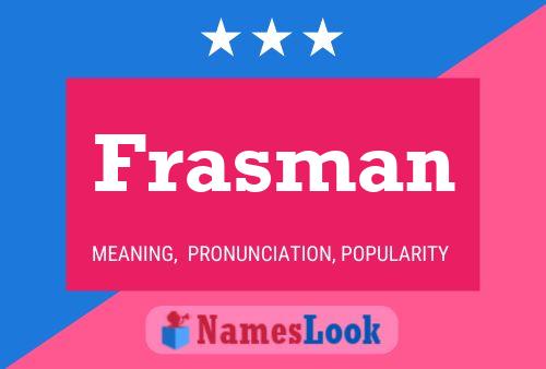 Frasman Name Poster