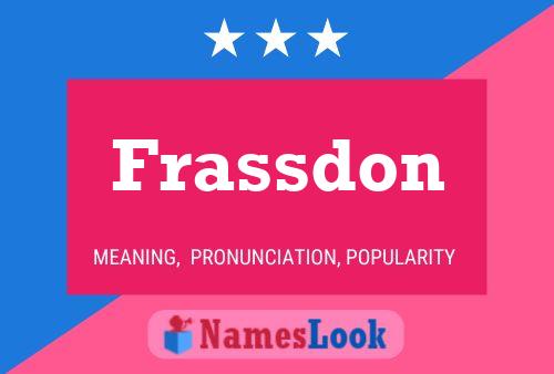 Frassdon Name Poster