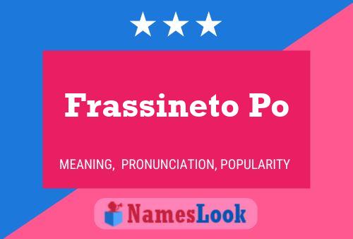 Frassineto Po Name Poster