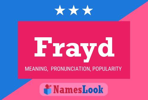 Frayd Name Poster