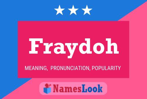 Fraydoh Name Poster