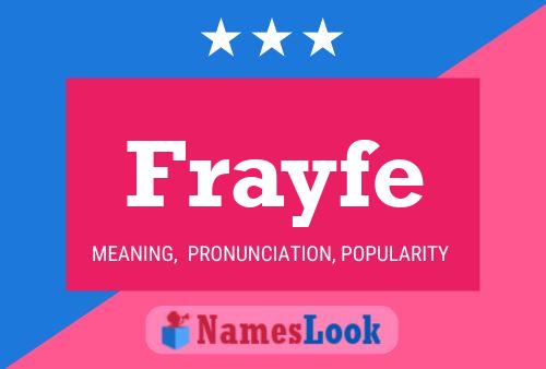 Frayfe Name Poster