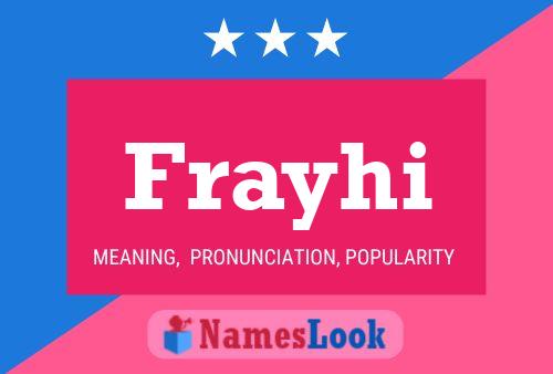 Frayhi Name Poster