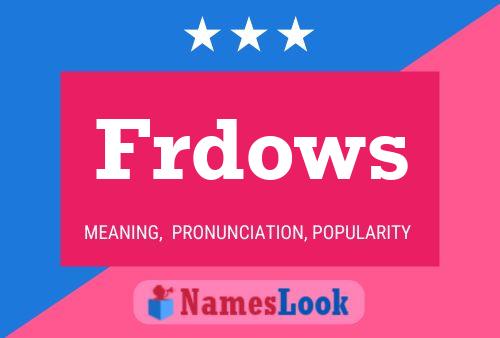 Frdows Name Poster