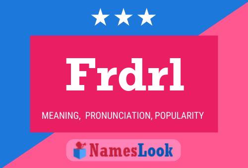 Frdrl Name Poster