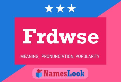 Frdwse Name Poster