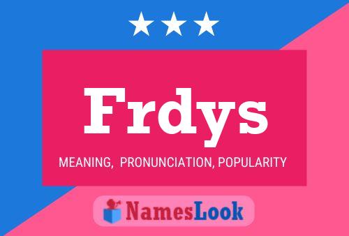 Frdys Name Poster