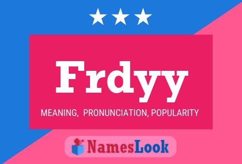 Frdyy Name Poster