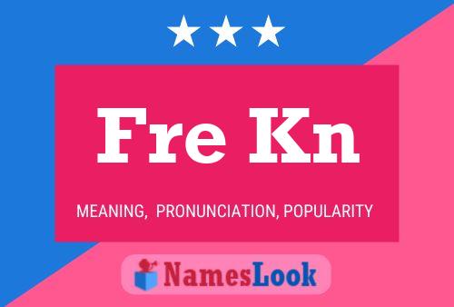 Fre Kn Name Poster