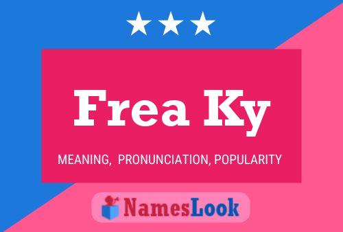 Frea Ky Name Poster