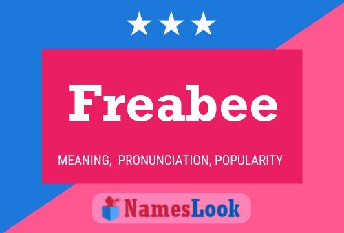 Freabee Name Poster