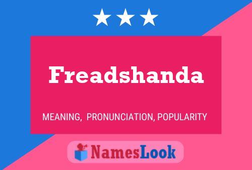 Freadshanda Name Poster