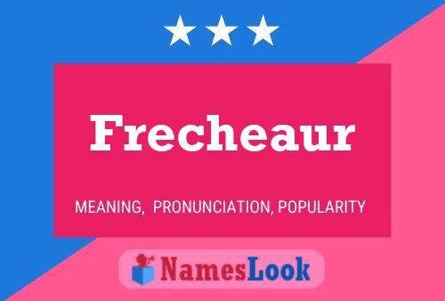 Frecheaur Name Poster