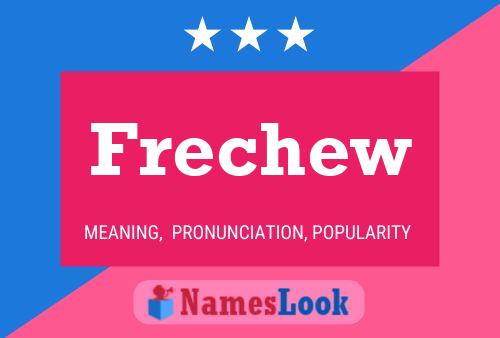 Frechew Name Poster