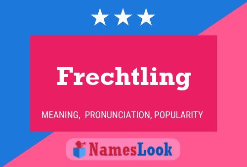 Frechtling Name Poster