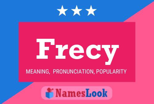 Frecy Name Poster