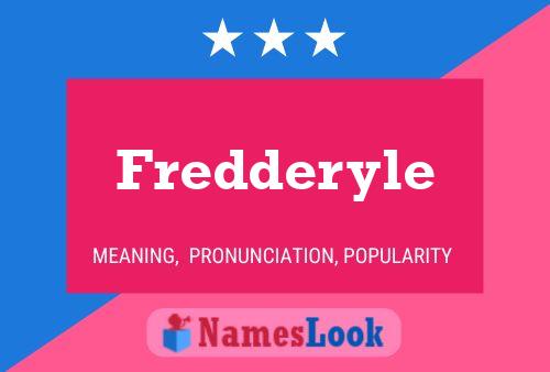 Fredderyle Name Poster