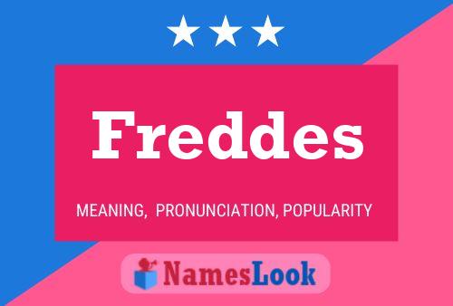 Freddes Name Poster