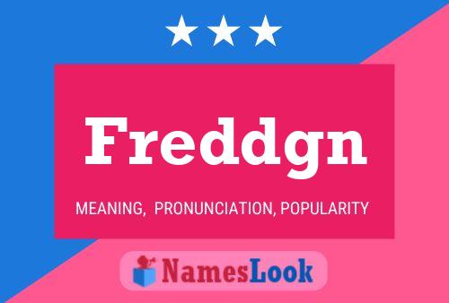 Freddgn Name Poster