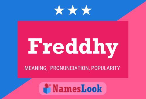 Freddhy Name Poster