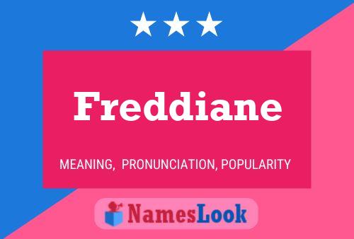 Freddiane Name Poster