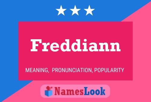 Freddiann Name Poster