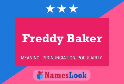 Freddy Baker Name Poster