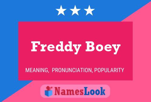 Freddy Boey Name Poster