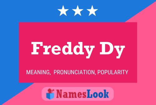 Freddy Dy Name Poster