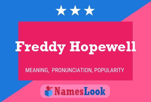 Freddy Hopewell Name Poster