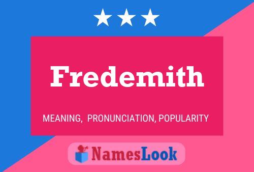 Fredemith Name Poster