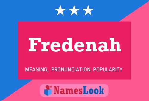 Fredenah Name Poster