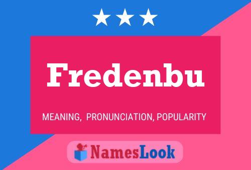 Fredenbu Name Poster