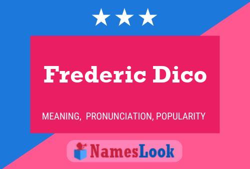 Frederic Dico Name Poster