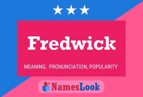 Fredwick Name Poster