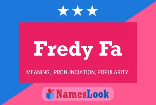 Fredy Fa Name Poster