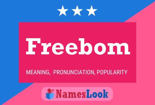 Freebom Name Poster