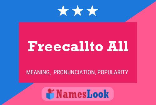 Freecallto All Name Poster