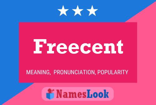 Freecent Name Poster