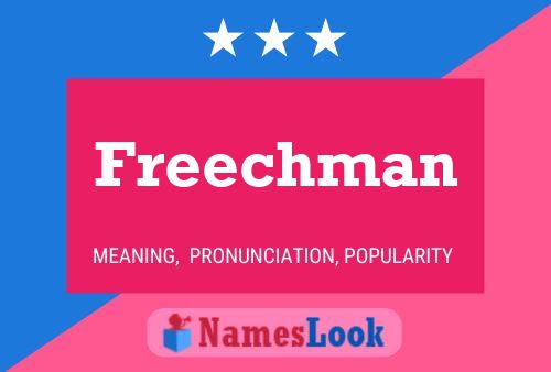 Freechman Name Poster