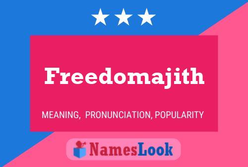 Freedomajith Name Poster