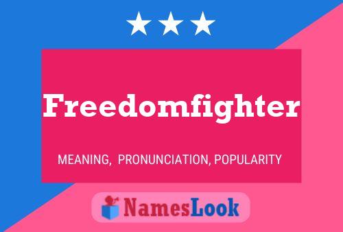 Freedomfighter Name Poster