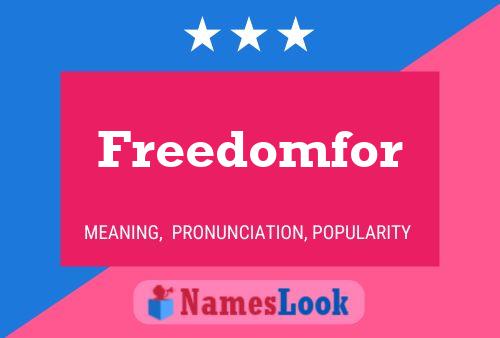 Freedomfor Name Poster